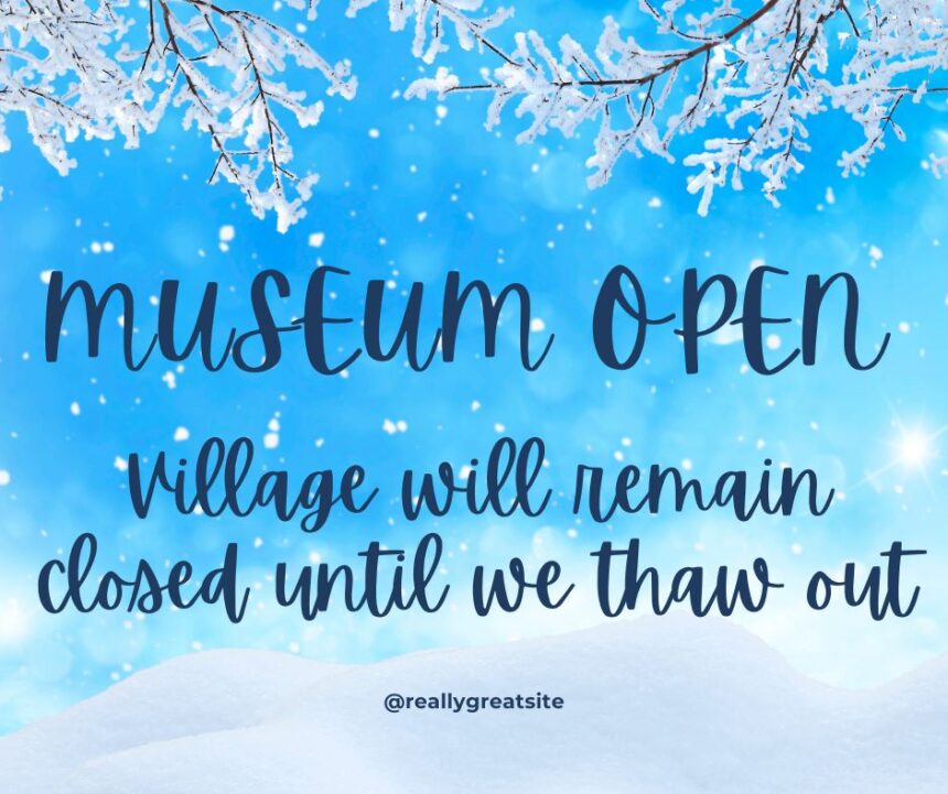 OPEN TODAY – Jan 30